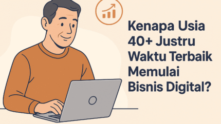 Kenapa Usia 40 Justru Waktu Terbaik Memulai Bisnis Digital-min